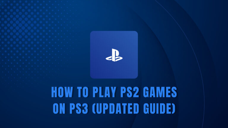How To Play PS2 Games On PS3 (Updated Guide 2026)